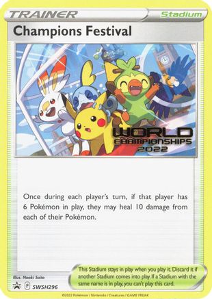 Champions Festival (World Championships 2022) (SWSH296) [SWSH Sword & Shield Promo Cards] Normal - Promo