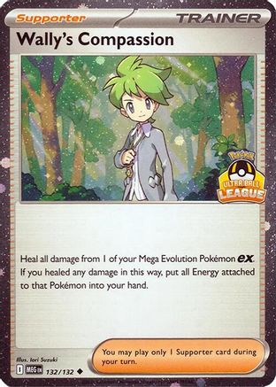 Wally's Compassion (Ultra Ball League) (132/132) [League & Championship Cards] Holofoil - Uncommon