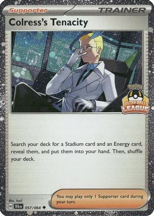 Colress's Tenacity (Ultra Ball League) (057/064) [League & Championship Cards] Holofoil - Uncommon