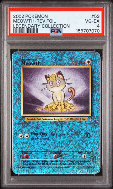 MEOWTH-REV.FOIL LEGENDARY COLLECTION PSA 4